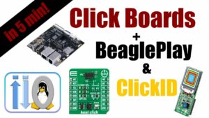 5 Click Boards in 5 Minutes – Quick Start with BeaglePlay